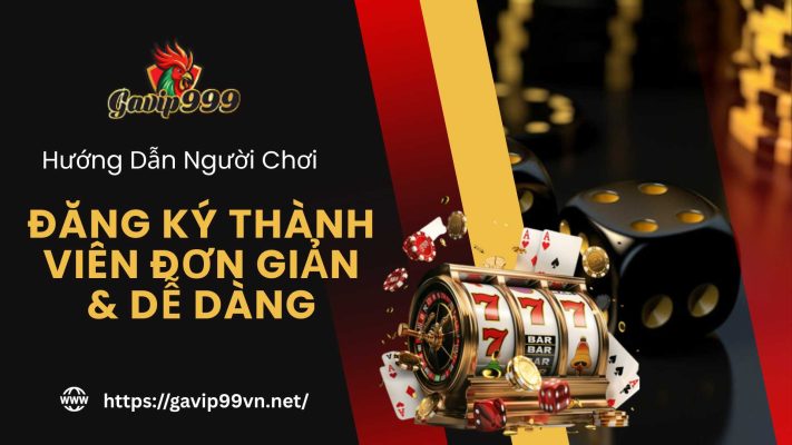 đăng ký gavip999
