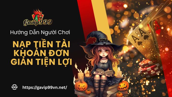 nạp tiền gavip999